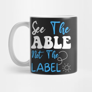 See The Able Not The Label Autism Awareness Puzzle Piece Mug